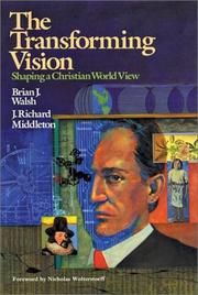 Cover of: The transforming vision: shaping a Christian world view
