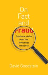 Cover of: On fact and fraud: cautionary tales from the front lines of science