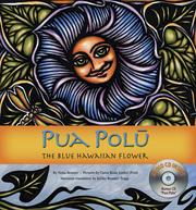 Pua Polu, the Pretty Blue Hawaiian Flower by Nona Beamer