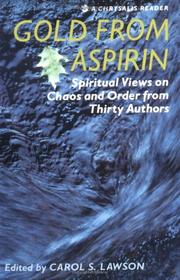 Cover of: Gold from Aspirin: Spiritual Views on Chaos and Order, from Thirty Authors (Chrysalis Reader ; V. 1)