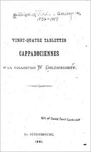 Vingt-quatre tablettes cappadociennes de la collection W. Golénischeff by Vladimir Semyonovich Golenishchev