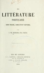 Cover of: La littérature portugaise, son passé, son état actuel