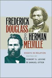 Cover of: Frederick Douglass & Herman Melville: essays in relation