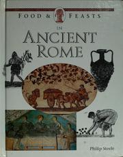 Cover of: Food and Feasts in Ancient Rome (Food & Feasts)
