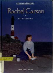Cover of: Rachel Carson, who loved the sea by Jean Lee Latham
