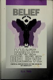 Cover of: Belief and make-believe by George Albert Wells