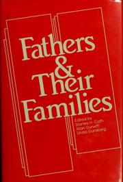 Cover of: Fathers and their families by Stanley H. Cath, Alan R. Gurwitt, Linda Gunsberg