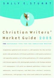 Cover of: Christian Writers' Market Guide 2005: The Reference Tool for the Christian Writer (Christian Writers' Market Guide)
