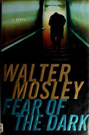 Cover of: Fear of the dark by Walter Mosley