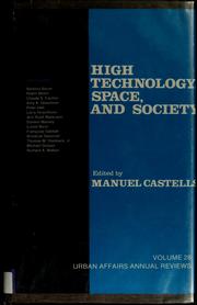 Cover of: High technology, space, and society by Manuel Castells