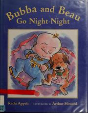 Cover of: Bubba and Beau go night-night