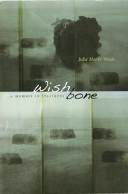 Wishbone by Julie Marie Wade