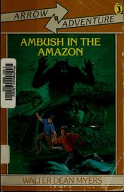 Cover of: Ambush in the Amazon by Walter Dean Myers