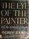 Cover of: The Eye of the Painter and the Elements of Beauty