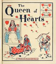 Cover of: The queen of hearts: one of R. Caldecott's picture books.