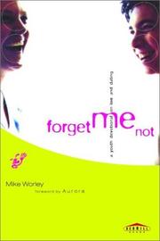 Cover of: Forget Me Not: A Youth Devotional on Love and Dating (Red Hill Devos)