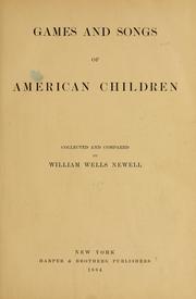 Cover of: Games and songs of American children
