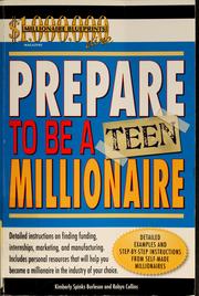 Cover of: Prepare to be a teen millionaire