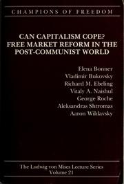 Cover of: Can Capitalism Cope? Free Market Reform in the Post-Communist World (The Ludwig von Mises Lecture Series, Champions of Freedom, Volume 21) by 