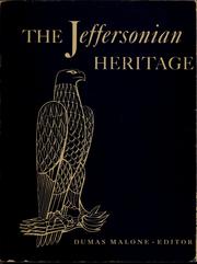 Cover of: The Jeffersonian heritage by Dumas Malone