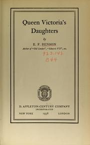 Cover of: Queen Victoria's daughters / E. F. Benson by E. F. Benson