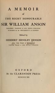 Cover of: A memoir of the Right Honourable Sir William Anson, Baronet by Hensley Henson