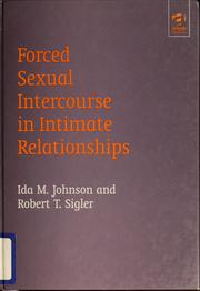Cover of: Forced sexual intercourse in intimate relationships by Ida M. Johnson