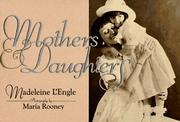 Cover of: Mothers & daughters by Madeleine L'Engle