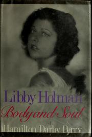 Cover of: Libby Holman by Hamilton Darby Perry