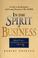 Cover of: In the spirit of business