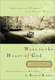 Cover of: Near to the heart of God: meditations to draw you closer