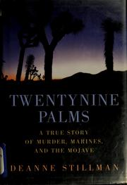 Cover of: Twentynine Palms: A True Story of Murder, Marines, and the Mojave