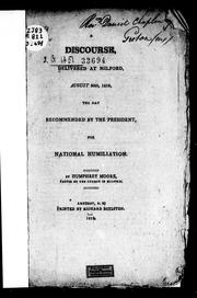 Cover of: A discourse delivered at Milford, August 20th, 1812: the day recommended by the President, for national humiliation