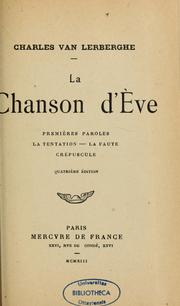 Cover of: La chanson d'Eve: premières paroles, La tentation, La faute, Crépuscule