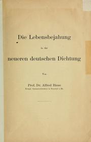 Cover of: Die Lebensbejahung in der neueren deutschen Dichtung