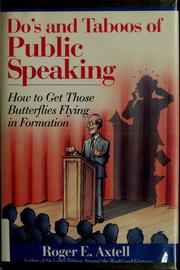 Cover of: Do's and taboos of public speaking: how to get those butterflies flying in formation