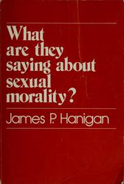 Cover of: What are they saying about sexual morality?