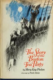Cover of: The story of the Boston Tea Party.