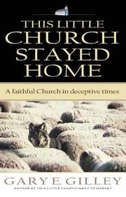 Cover of: This Little Church Stayed Home by Gary E. Gilley