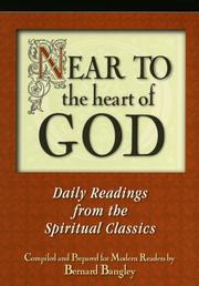 Cover of: Near to the Heart of God: Meditations to Draw You Closer
