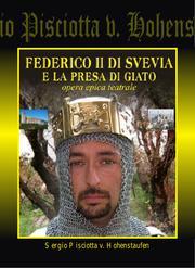 Cover of: FEDERICO II  E LA PRESA  DI  GIATO: STORIA DELLA CROCIATA INTERNA COMPIUTA DA FEDERICO II DI SVEVIA CONTRO I RIVOLTOSI ISLAMICI IN SICILIA