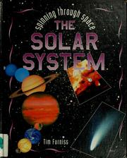 Cover of: The Solar System (Spinning Through Space) by Tim Furniss