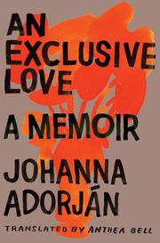 An Exclusive Love by Johanna Adorján