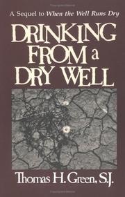Cover of: Drinking from a Dry Well
