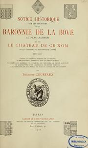 Cover of: Notice historique sur les seigneurs de la baronnie de la Bôve au pays laonnois et sur le château de ce nom en la commune de Bouconville (Aisne), 1171-1901