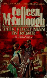 Cover of: The first man in Rome by Colleen McCullough