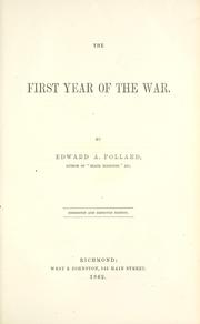 Cover of: Southern history of the war.: The first year of the war.