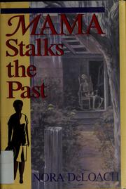 Cover of: Mama stalks the past