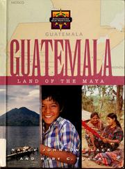 Cover of: Guatemala: land of the Maya