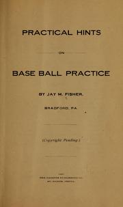 Cover of: Practical hints on base ball practice